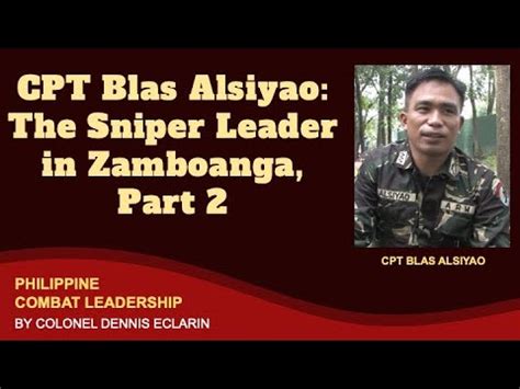 blas alsiyao|War Story: Sniper Leader and Hero in Zamboanga Siege, .